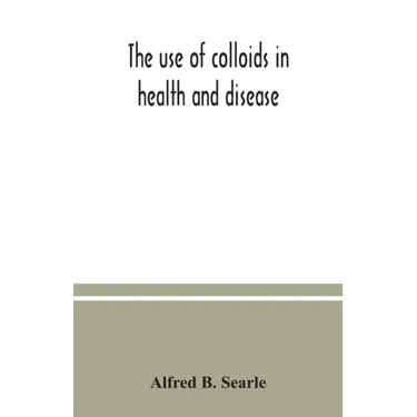 The use of colloids in health and disease