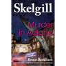 Murder in Adland: Inspector Skelgill Investigates