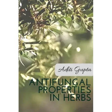 Anti Fungal Properties in Herbs