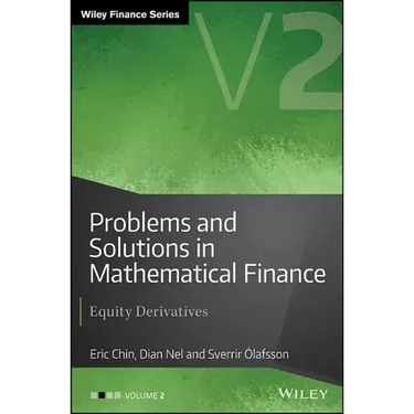 Problems and Solutions in Mathematical Finance, Volume 2: Equity Derivatives