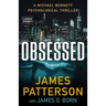 Obsessed: A Michael Bennett Thriller