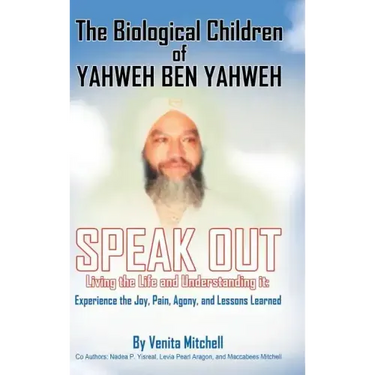 The Biological Children of Yahweh Ben Yahweh Speak Out