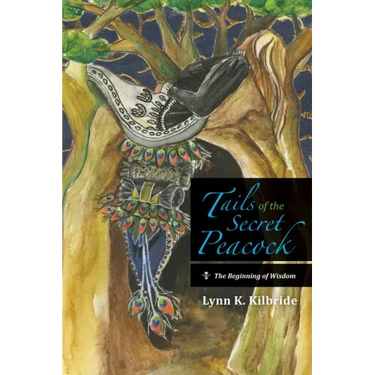 Tails of the Secret Peacock: The Beginning of Wisdom