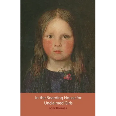 In the Boarding House for Unclaimed Girls
