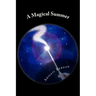 A Magical Summer