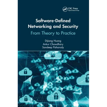 Software-Defined Networking and Security: From Theory to Practice