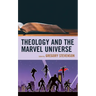 Theology and the Marvel Universe