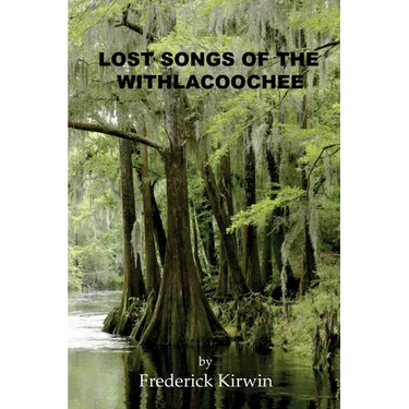 Lost Songs of the Withlacoochee