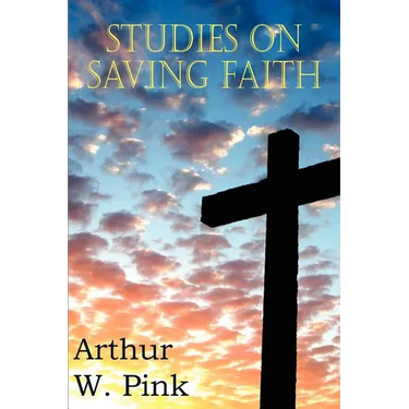 Studies on Saving Faith