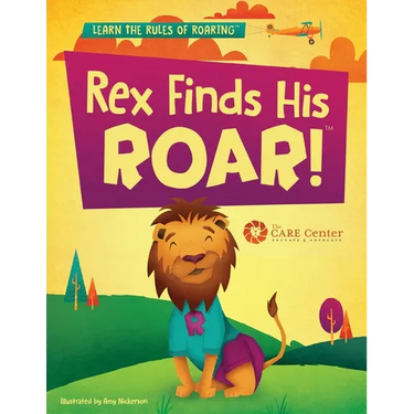 Rex Finds His ROAR- Second Edition: Rex Finds His ROAR