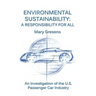 Environmental Sustainability: A Responsibility for All