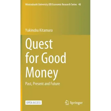 Quest for Good Money: Past, Present and Future
