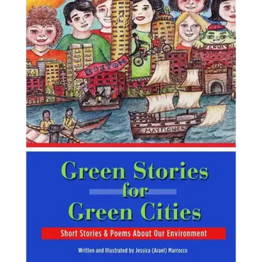 Green Stories for Green Cities: Short Stories and Poems About Our Environment