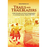 Trails and Trailblazers: Public Education and School Desegregation in Lunenburg County, Virginia 1870-1970