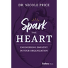 Spark the Heart: Engineering Empathy in Your Organization