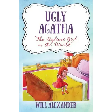 Ugly Agatha: "The Ugliest Girl in the World"