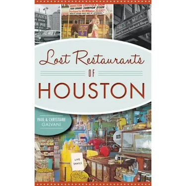 Lost Restaurants of Houston