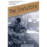 The Invisible: What the Church Can Do to Find and Serve the Least of These