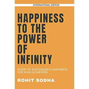 Happiness to the Power of Infinity