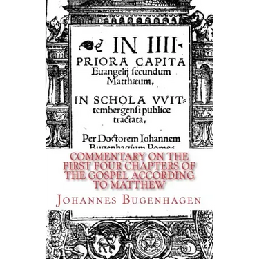 Commentary on the First Four Chapters of the Gospel according to Matthew
