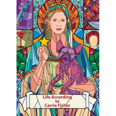 Life According to Carrie Fisher (Charity Quote Book)