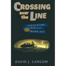 Crossing over the Line: Legislating Morality and the Mann Act