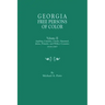 Georgia Free Persons of Color. Volume II: Appling, Camden, Clarke, Emanuel, Jones, Pulaski, and Wilkes Counties, 1818-1865