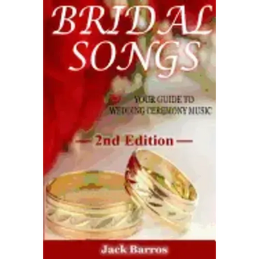 Bridal Songs: Your Guide to Wedding Ceremony Music