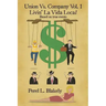 Union Vs. Company Vol - 1 Livin' LaVida Local