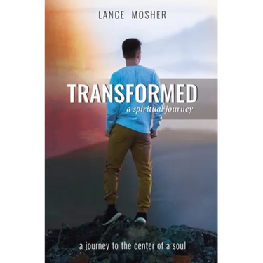 Transformed: A Spiritual Journey