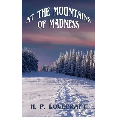 At the Mountains of Madness