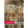 Data Science for Supply Chain Forecasting