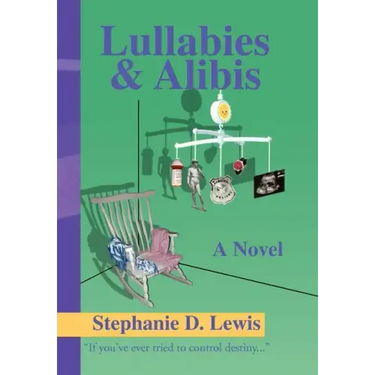 Lullabies & Alibis