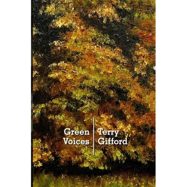 Green Voices: Understanding Contemporary Nature Poetry