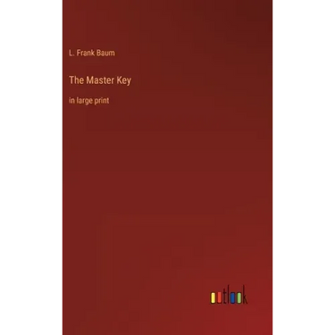 The Master Key: in large print
