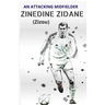 ZINEDINE ZIDANE (Zizou): An Attacking Midfielder