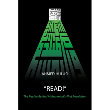 "READ!" (The Reality Behind Muhammad's First Revelation)