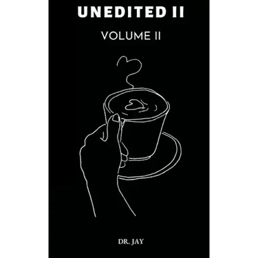 Unedited Volume II
