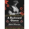 A Backward Glance: An Autobiography