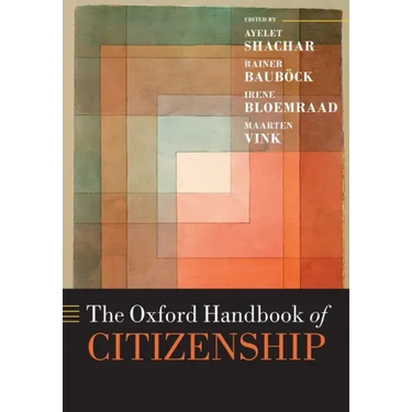 The Oxford Handbook of Citizenship