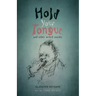 Hold Your Tongue: and other weird stories