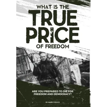 What is the True Price of Freedom
