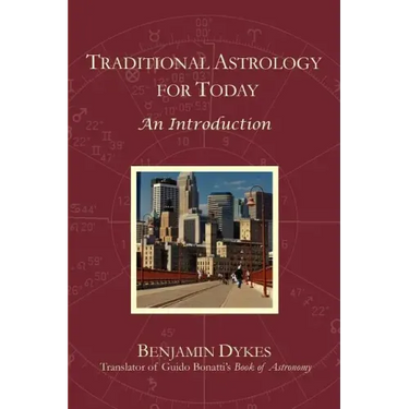 Traditional Astrology for Today: An Introduction