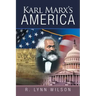 Karl Marx's America