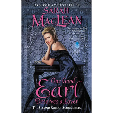 One Good Earl Deserves a Lover: The Second Rule of Scoundrels