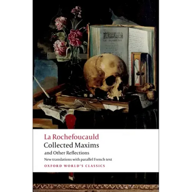 Collected Maxims and Other Reflections