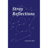 Stray Reflections