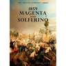 Special Campaign Series: 1859 Magenta and Solferino