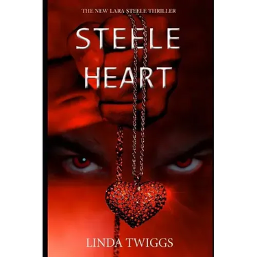 Steele Heart: A Lara Steele Novel