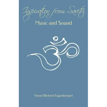 Inspiration from Savitri: Music and Sound